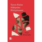 Yarım Kalan Hikayeler Kütüphanesi - Pınar Elmasoğlu