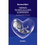 Yarının Teknolojileri İş Başında - Bernard Marr