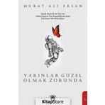 Yarınlar Güzel Olmak Zorunda - Murat Ali Ersan