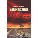 Yarınsız Ülke - Adrian Mckinty