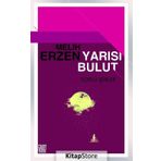Yarısı Bulut - Toplu Şiirler - Melih Erzen
