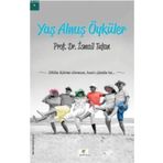 Yaş Almış Öyküler - İsmail Tufan
