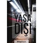 Yasa Dışı - Buket Büyükvelioğlu Güçbey