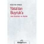 Yasa'dan Buyruk'a Hak Kuramları ve Aleviler - Hüseyin Kırmızı
