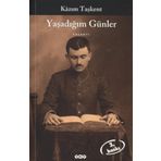 Yaşadığım Günler - Kazım Taşkent