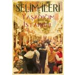 YAŞADIĞIM İSTANBUL - GENEL