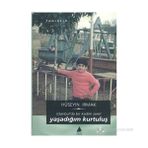 YAŞADIĞIM KURTULUŞ İSTANBUL'DA BIR KADIM SEMT - HÜSEYIN IRMAK