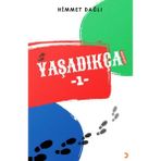 Yaşadıkça 1 - Himmet Dağlı