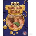 Yasak Dağın İntikamı - Elise Broach