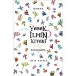 Yasak İlmin Kitabı Esrarname - Ayfer Kafkas
