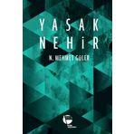 Yasak Nehir - N. Mehmet Güler