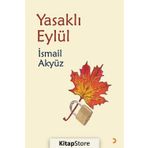 Yasaklı Eylül - İsmail Akyüz