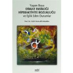 Yaşam Boyu Dikkat Eksikliği Hiperaktivite Bozukluğu ve Eşlik Eden Durumlar - Nahit Motavalli Mukaddes
