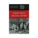 YAŞAM BOYU OKUMA EĞITIMI - ÜZEYIR SÜĞÜMLÜ;FUNDA KESKIN;GÖKÇEN GÖÇEN;ELIF AYDIN;TUĞBA DEMIRTAŞ;ZEKERIYYA KANTAŞ
