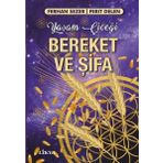 Yaşam Çiçeği ile Bereket ve Şifa