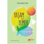 Yaşam İçin Yemek – İyi Yemenin Yeni Bilimi - Tim Spector