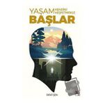 Yaşam Kendini Keşfetmekle Başlar - Rıfat Şen