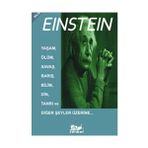 Yaşam, Ölüm, Savaş, Barış, Bilim, Din, Tanrı ve Diğer Şeyler Üzerine - Albert Einstein