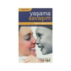 YAŞAMA SAVAŞIM BAZILARI DAĞ(LARCA)DIR - GENEL
