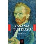 Yaşama Tutkusu - Irving Stone