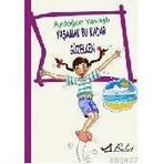 Yaşamak Bu Kadar Güzelken - Aydoğan Yavaşlı