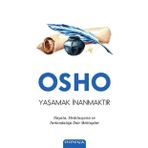 Yaşamak İnanmaktır - Osho