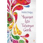 Yaşaman için Tutunman Gerek - Melek Dalgıç