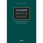 Yasaman Şirketler Hukuku Makaleler, Mütalaalar, Bilirkişi Raporları Prof. Dr. Hamdi Yasaman 1. Baskı, Mayıs 2025