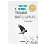 Yaşamı Karşılamak - E. Viktor Frankl