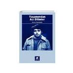 Yaşamımdan Acı Dilimler - Harun Karadeniz