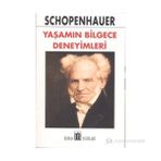 YAŞAMIN BILGECE DENEYIMLERI - ARTHUR SCHOPENHAUER
