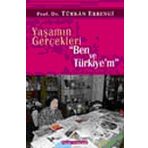 Yaşamın Gerçekleri Ben ve Türkiye’m - Türkan Erbengi