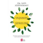 Yaşamın Göremediğimiz Şifreleri - Said Sözühikmet