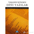 YAŞAMIN İÇİNDEN DINI YAZILAR - AFŞİN BILGILI