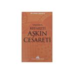Yaşamın Kefareti Aşkın Cesareti Nilüfer Şengül