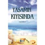 Yaşamın Kıyısında - Ayşe Kudat