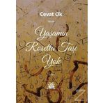 Yaşamın Rosetta Taşı Yok - Cevat Ok