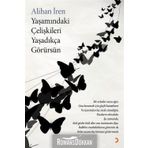 Yaşamındaki Çelişkileri Yaşadıkça Görürsün - Alihan İren