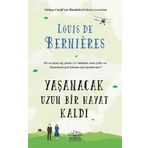 Yaşanacak Uzun Bir Hayat Kaldı - Louis De Bernieres