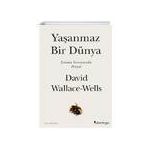 Yaşanmaz Bir Dünya:Isınma Sonrasında Hayat