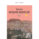 Yaşanmış Nevşehir Hikayeleri 3 - Oğuz Özdem