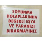 Yaşar Yapı Market Ikaz Levhası 35 x 25 cm 440 Soyunma Dolaplarında Değerli Eşya..