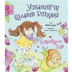 Yasemin in Gizemli Bahçesi Salyangoz Sali - Melike İlgün
