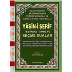 YASİNİ ŞERİF TEBAREKE AMME VE SEÇME D.ORTA