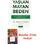 Yaşlanmayan Beden: Uzun ve Sağlıklı Bir Ömür Için Bedenini Baştan Yarat + Masallar Kitabı - Hayır