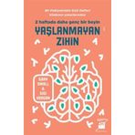 Yaşlanmayan Zihin - Gary Small Gigi Vorgan