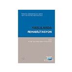 Yaşlılarda Rehabilitasyon - Gökçe Yağmur Güneş Gencer