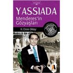 Yassıada Menderes’in Gözyaşları - H. Emre Oktay