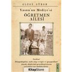 Yasun'un Mediye si Öğretmen Ailesi - Olcay Güran