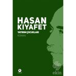 Yatırım Çocukları - Hasan Kıyafet
